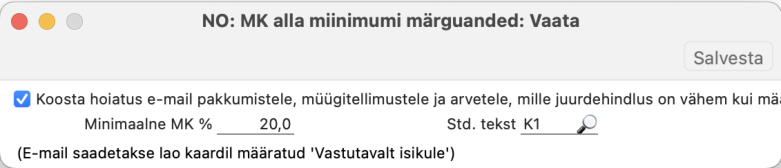 Seadistus „Müügikate alla miinimumi märguanded“, juhendi lk 14