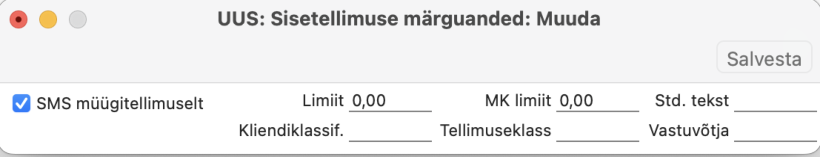 Seadistus „Tellimuse sisemärguanded“, juhendi lk 19
