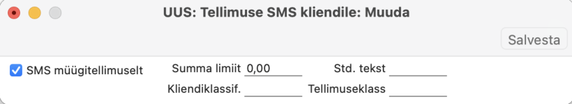 Seadistus „Tellimuse SMS kliendile“, juhendi lk 21
