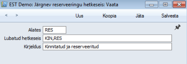 Järgnevad reserveeringu hetkeseisud, juhendi lk 10