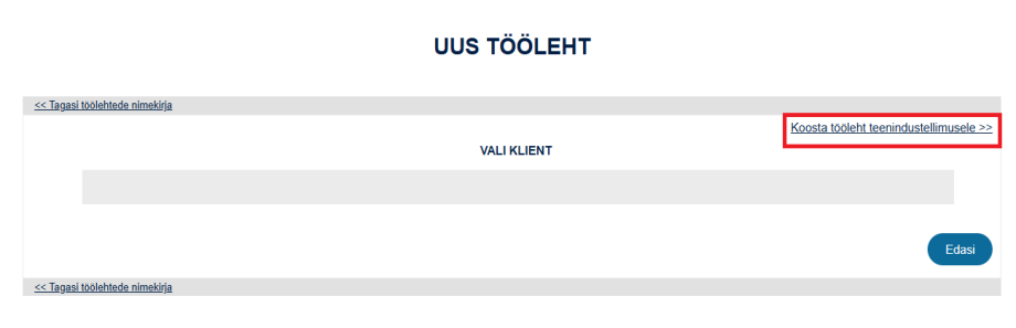6. Uue Töölehe sisestamine, juhendi lk 18